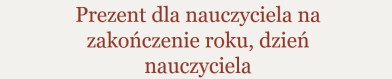 podziękowanie pamiątka dla wychowawcy